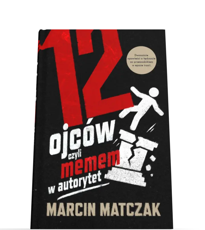 Książka „12 ojców, czyli memem w autorytet” w twardej oprawie, widok z każdej strony